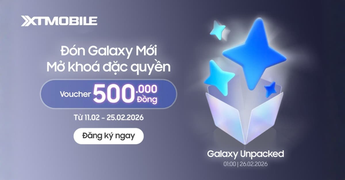 Nhận tin Galaxy mới nhất tại XTmobile, nhận ngay voucher 500.000đ