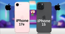 iPhone 17e vs iPhone 15: Hiệu năng chip A19 có đủ bù camera đơn?