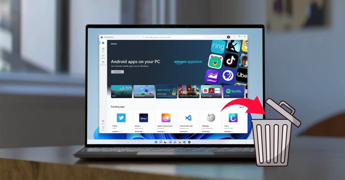 Cách xóa ứng dụng trên máy tính Win 11 để giải phóng bộ nhớ
