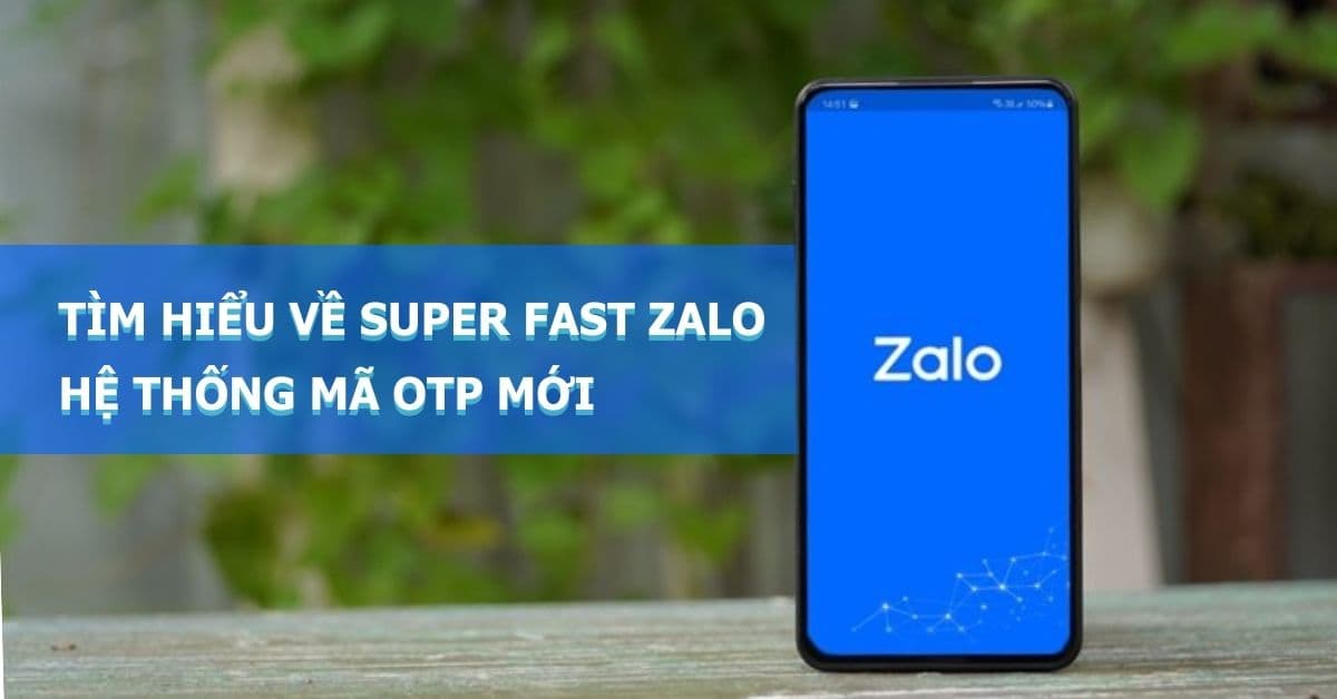 Super Fast Zalo là gì? Có nên sử dụng mã này hay không?