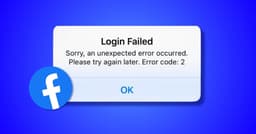 Mã lỗi 2 trên Facebook là gì? Nguyên nhân và cách khắc phục hiệu quả