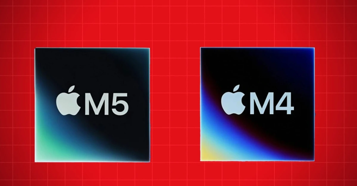 So sánh chip Apple M5 và M4: Có nâng cấp gì nổi bật?