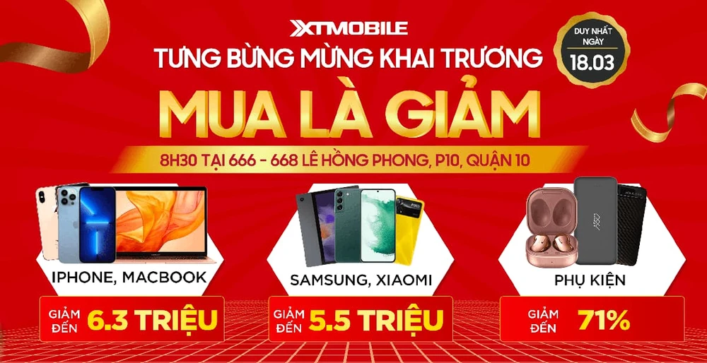 Mừng khai trương XTmobile 666 - 668 Lê Hồng Phong: Đồng loạt giảm đến 6,3 triệu