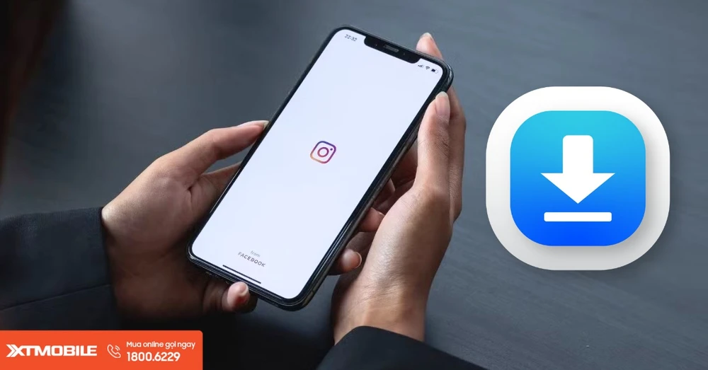 Hướng dẫn cách tải video Instagram trên điện thoại, máy tính cực đơn giản