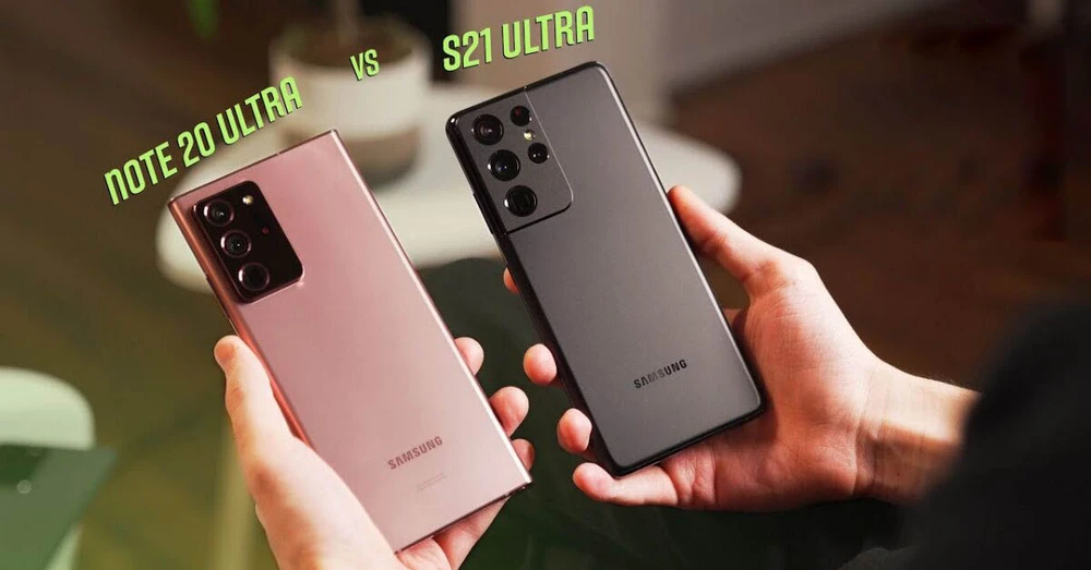 Tầm 8 triệu, nên mua Note 20 Ultra hay Galaxy S21 Ultra?