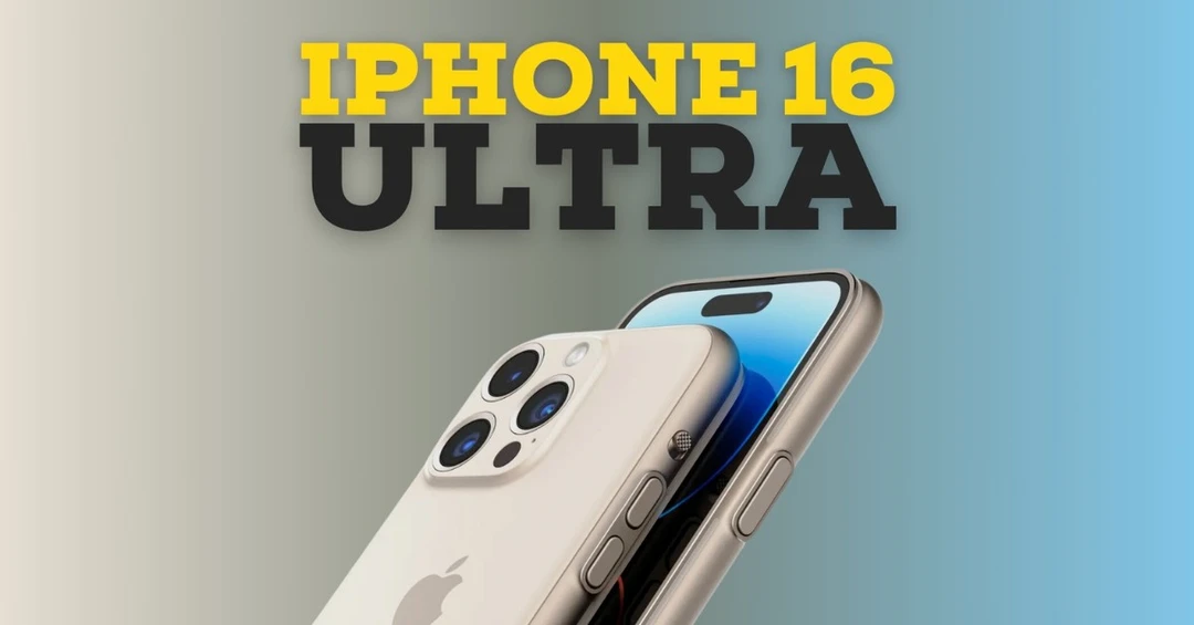 iPhone 16 Ultra có ra mắt trong năm nay không? Nó có gì khác biệt?