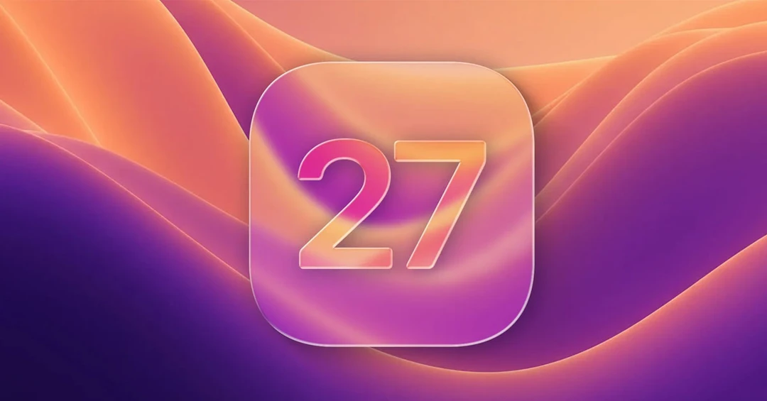 iOS 27 có gì mới: 05 tính đột phá đáng chờ đợi nhất từ Apple