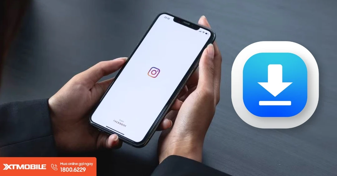 Hướng dẫn cách tải video Instagram trên điện thoại, máy tính cực đơn giản