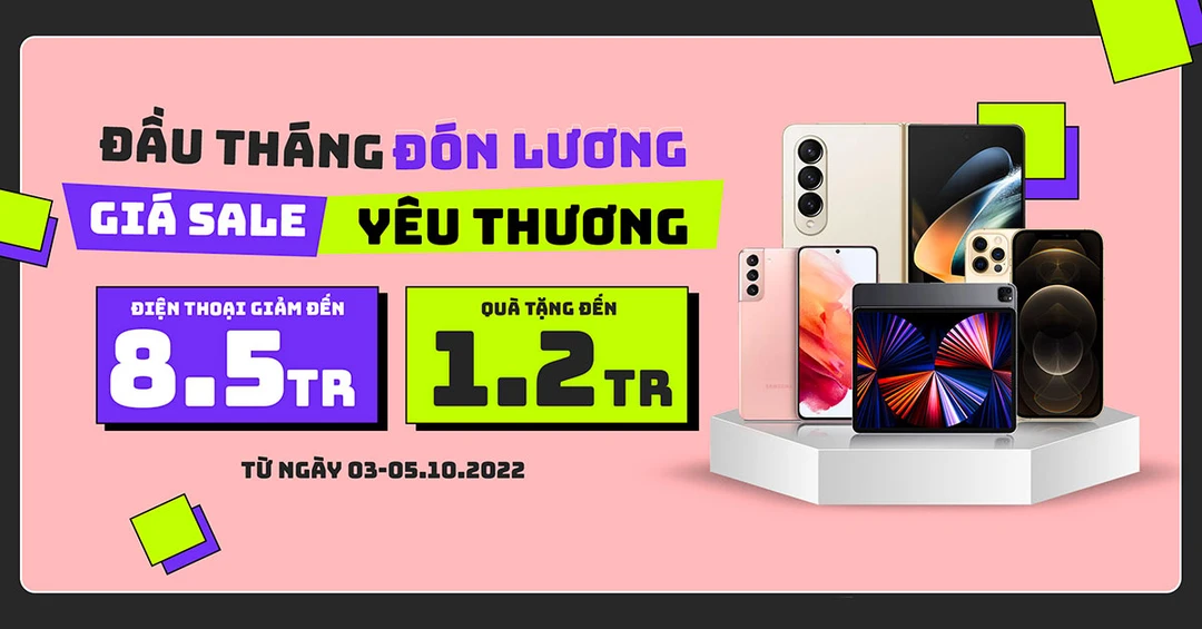 Sale đầu tháng: Mua Galaxy Z Fold 4, iPhone 12 Pro Max giảm đến 8,5 triệu