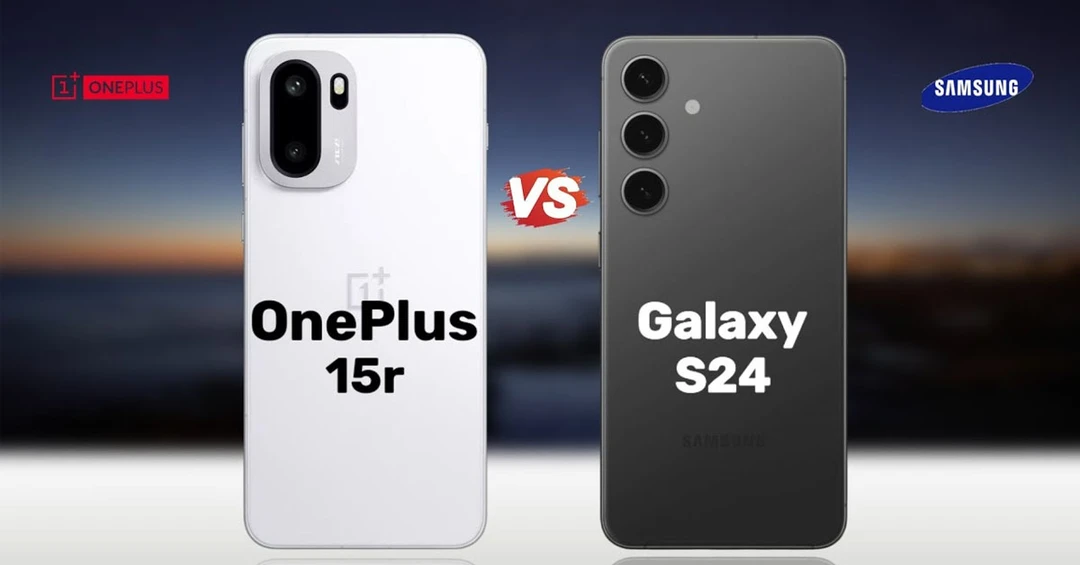 So sánh OnePlus 15R và Samsung S24: Máy nào đáng mua hơn?