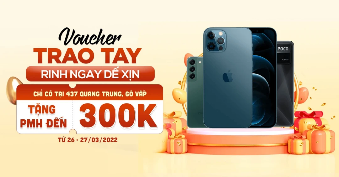 Săn voucher tại 437 Quang Trung: Mua điện thoại giảm đến 300K