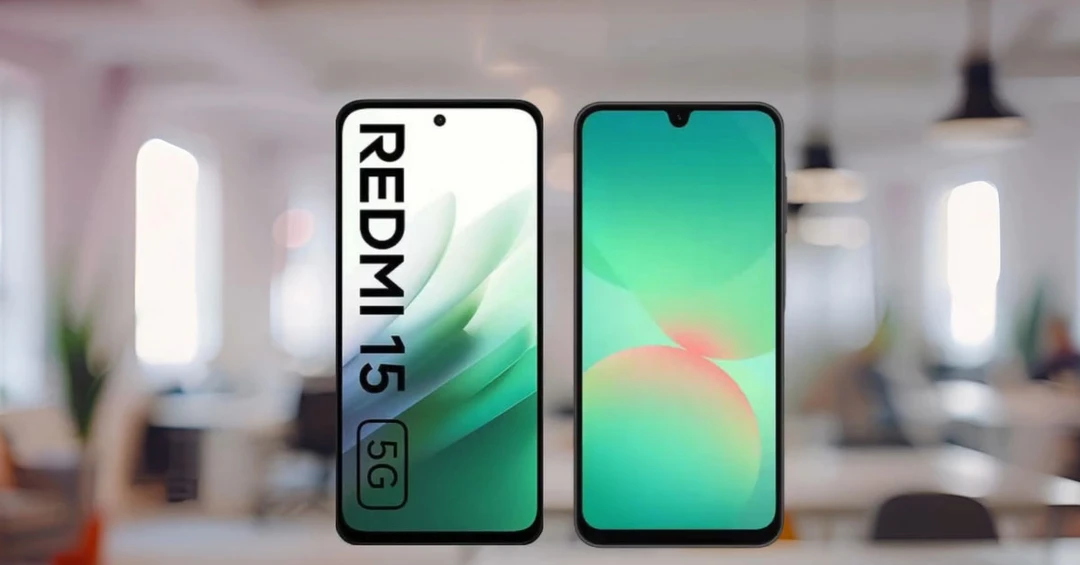Redmi 15 5G và Samsung Galaxy A26: Phân khúc 6 triệu nên mua máy nào?