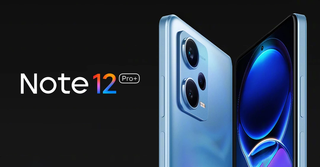 Mở hộp Xiaomi Redmi Note 12 Pro+: Ấn tượng, xuất sắc và đầy phong cách