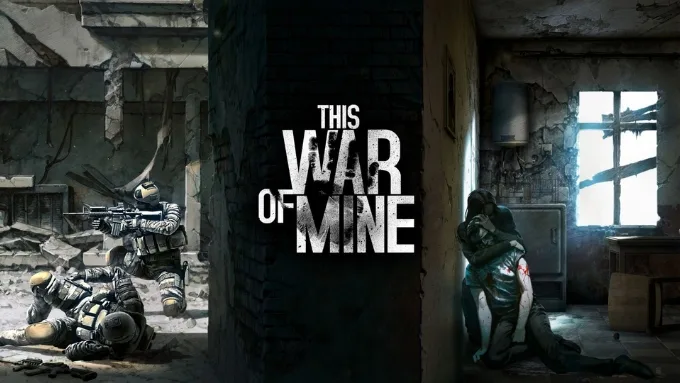 This War of Mine là một trong những tựa game sinh tồn nhân văn và sâu sắc